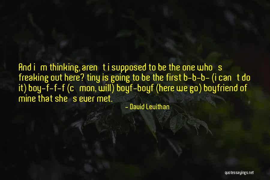B.i.t.c.h Quotes By David Levithan B.i.t.c.h Quotes By David Levithan
