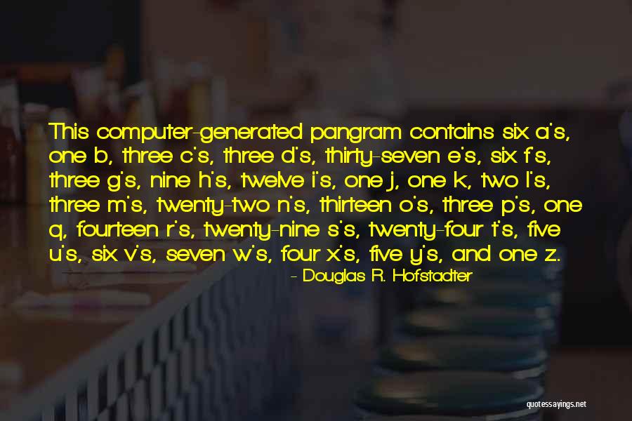 B.i.t.c.h Quotes By Douglas R. Hofstadter B.i.t.c.h Quotes By Douglas R. Hofstadter