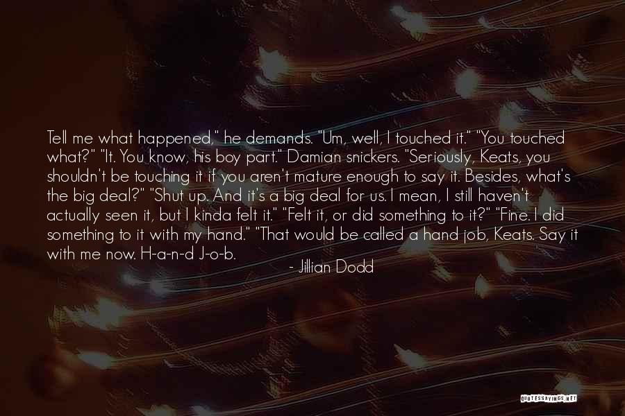 B.i.t.c.h Quotes By Jillian Dodd B.i.t.c.h Quotes By Jillian Dodd