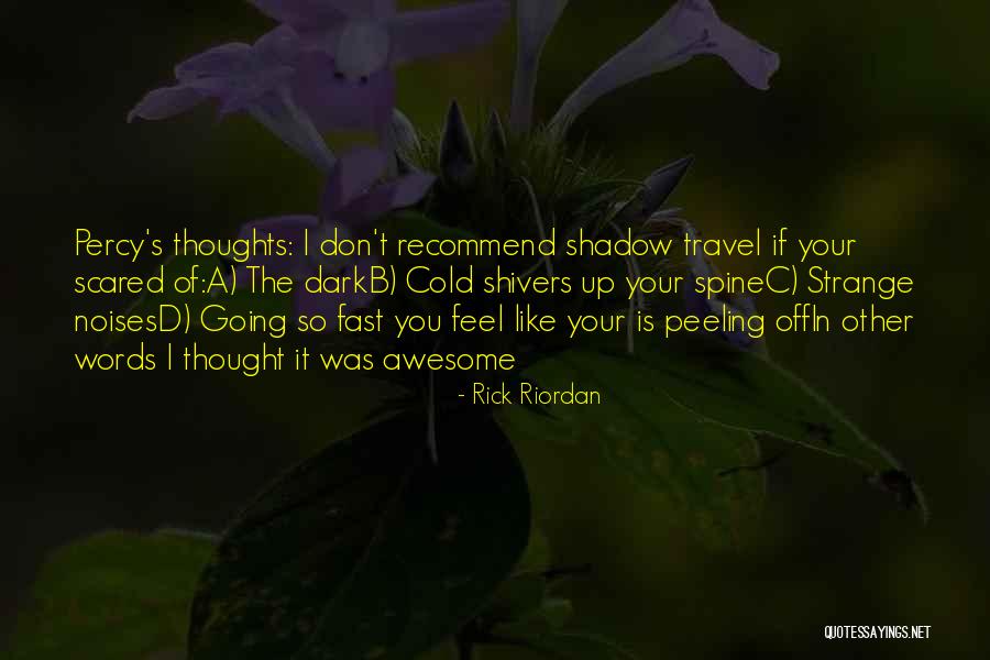 B.i.t.c.h Quotes By Rick Riordan B.i.t.c.h Quotes By Rick Riordan