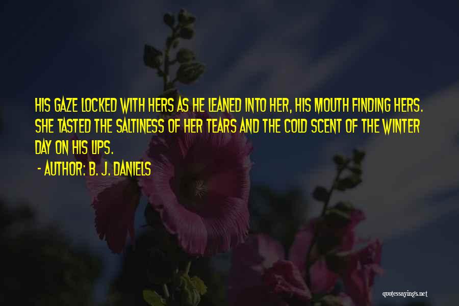 B. J. Daniels Quotes 1285038