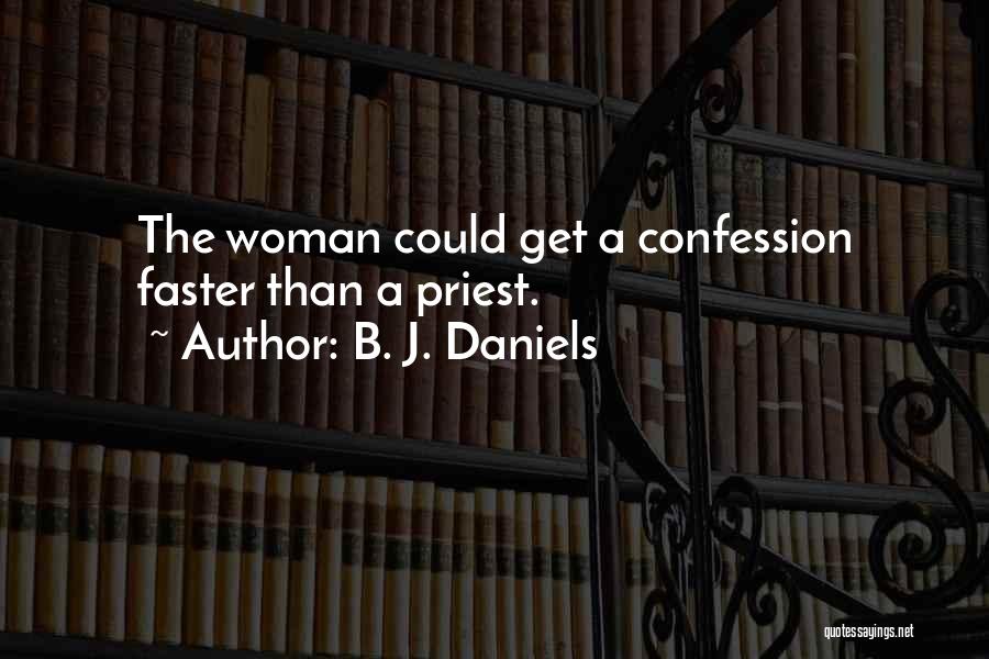 B. J. Daniels Quotes 1296575