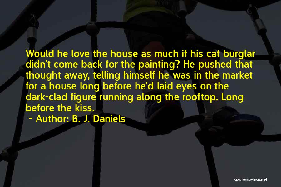 B. J. Daniels Quotes 154402