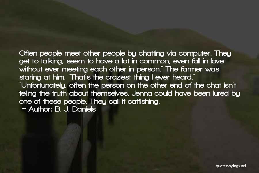 B. J. Daniels Quotes 1580283