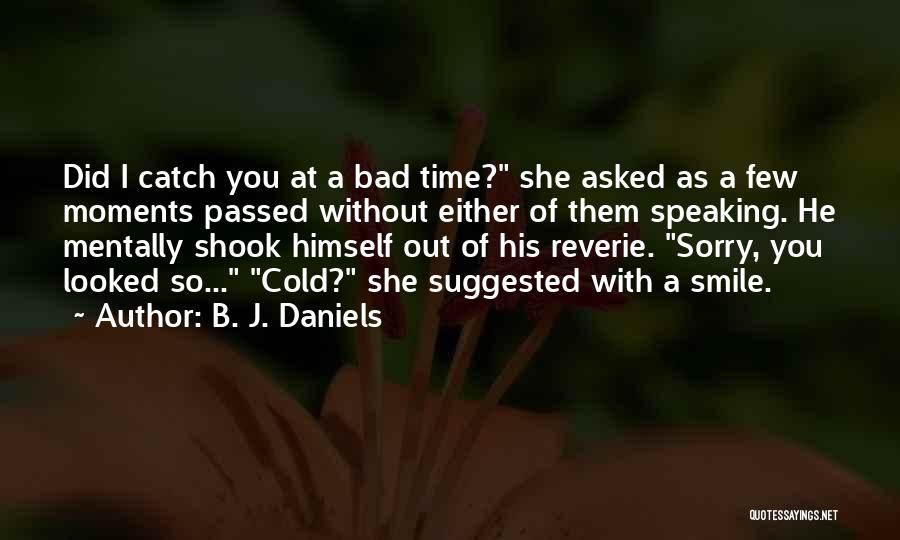 B. J. Daniels Quotes 1664557