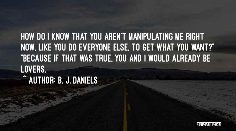 B. J. Daniels Quotes 1825747