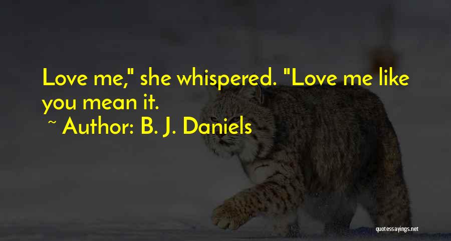 B. J. Daniels Quotes 1886298