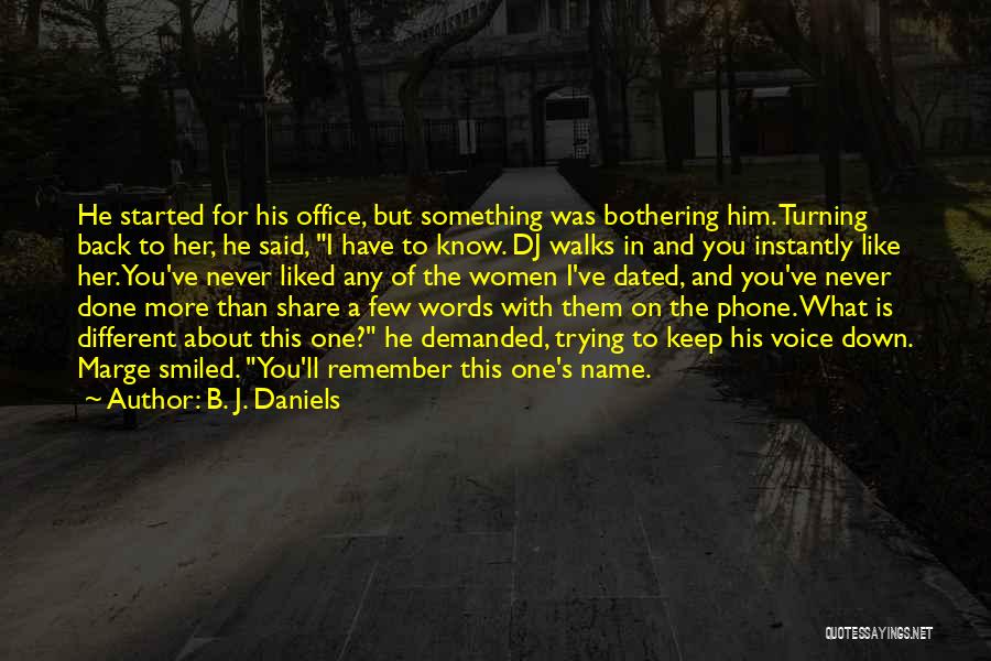 B. J. Daniels Quotes 441152