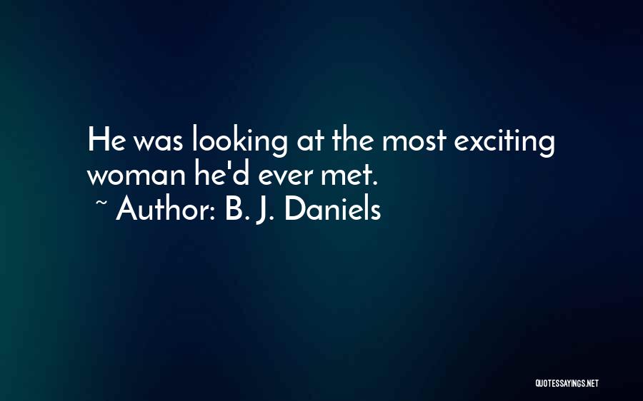B. J. Daniels Quotes 516201