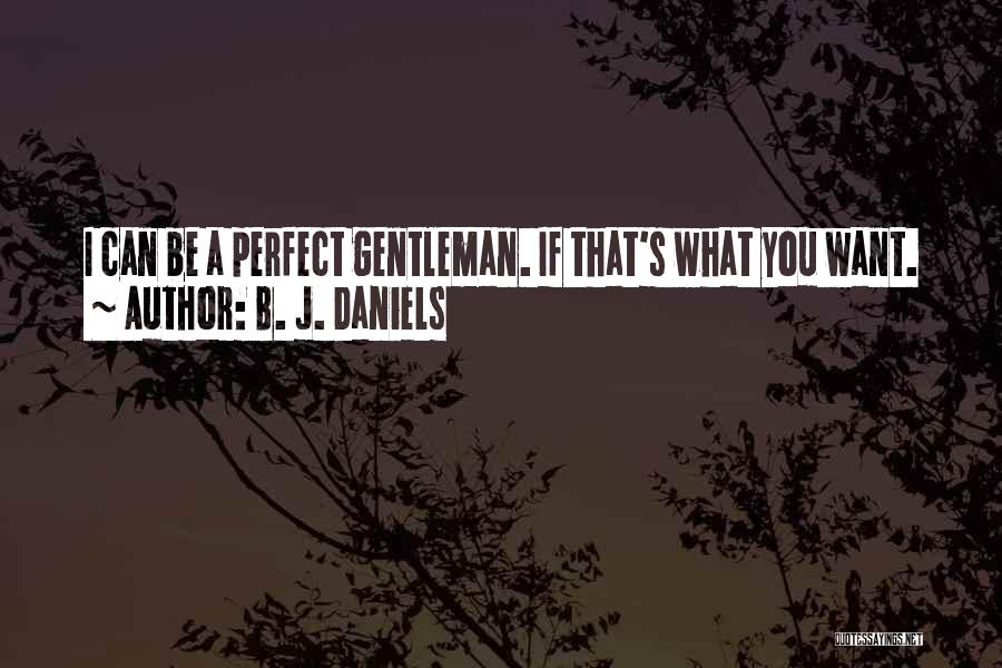 B. J. Daniels Quotes 589965