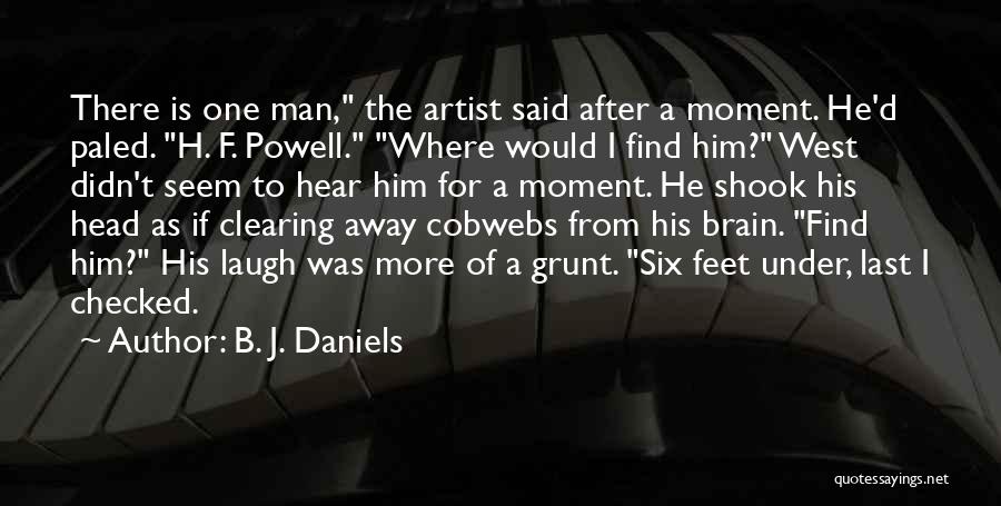 B. J. Daniels Quotes 779841