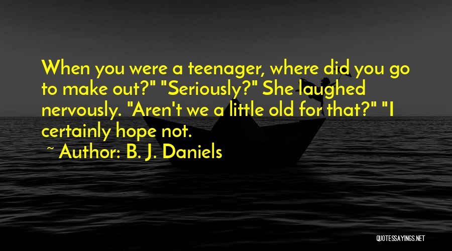 B. J. Daniels Quotes 937264