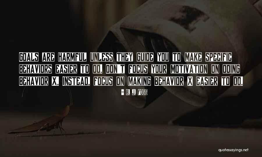 B. J. Fogg Quotes 1366414 B. J. Fogg Quotes 1366414