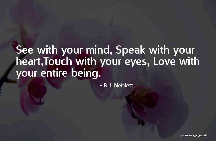 B.J. Neblett Quotes 1980215