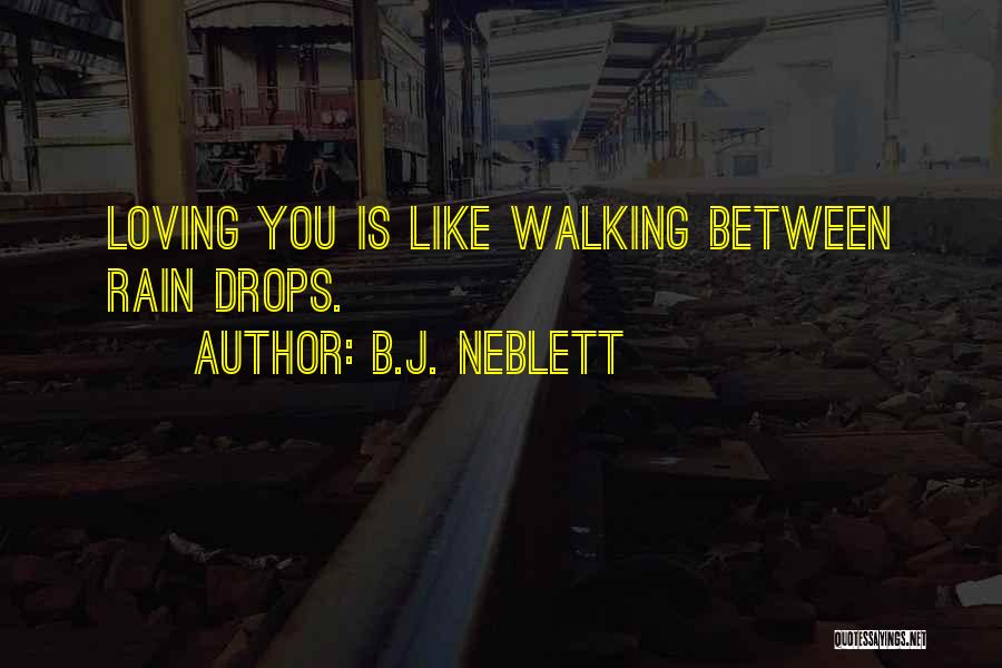 B.J. Neblett Quotes 741882