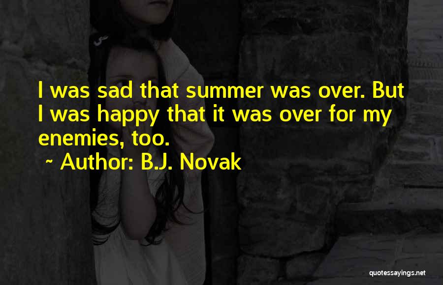 B.J. Novak Quotes 1405683