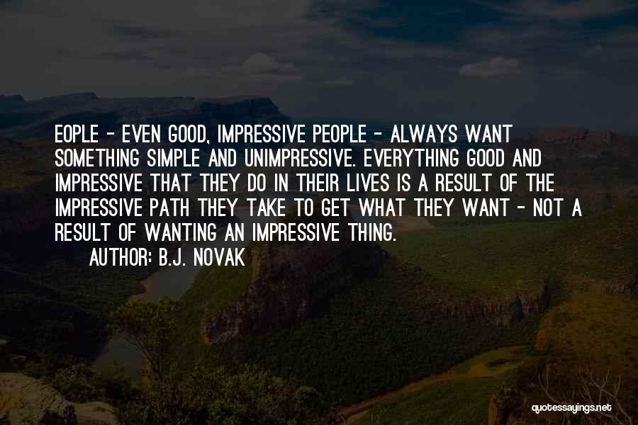 B.J. Novak Quotes 1445546