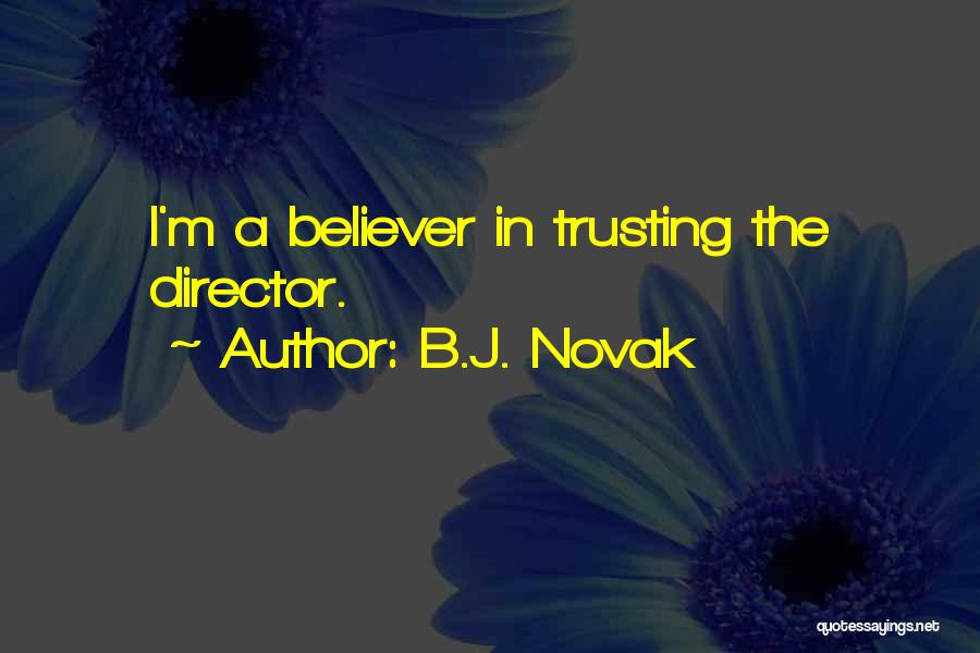 B.J. Novak Quotes 731547