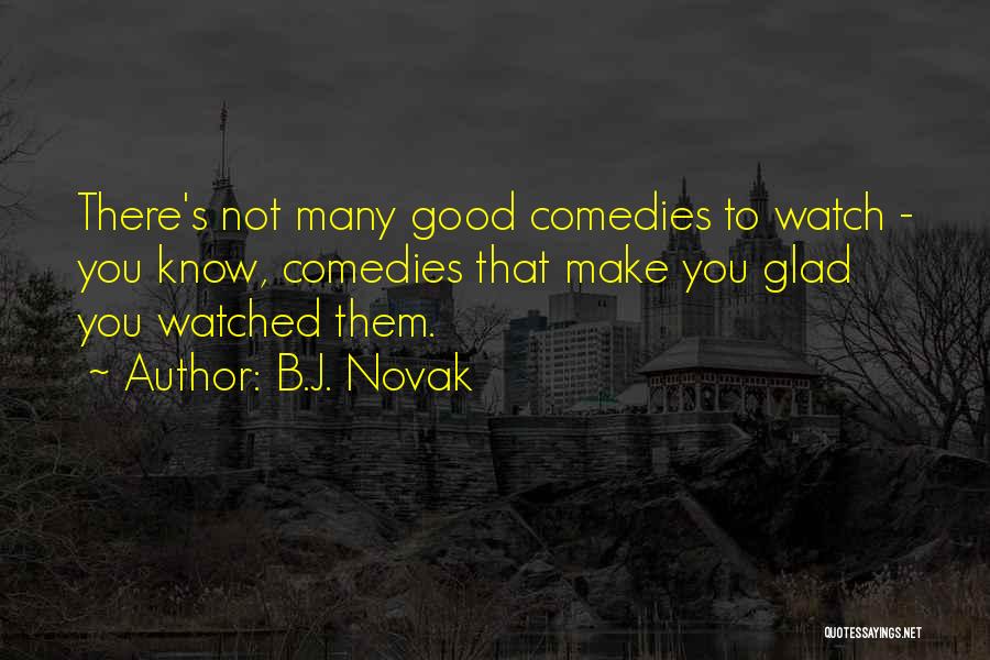B.J. Novak Quotes 818083