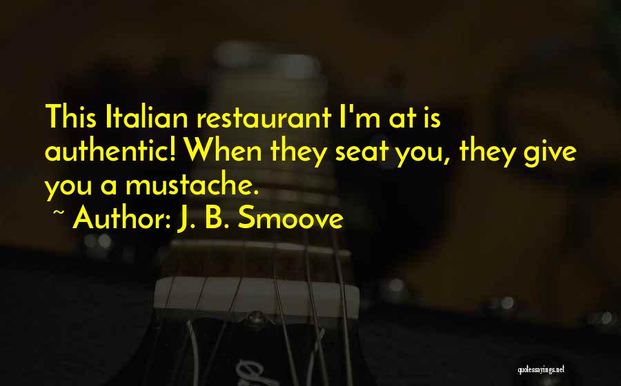 B.j.p Quotes By J. B. Smoove