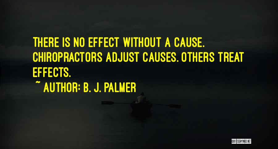 B. J. Palmer Quotes 1322498