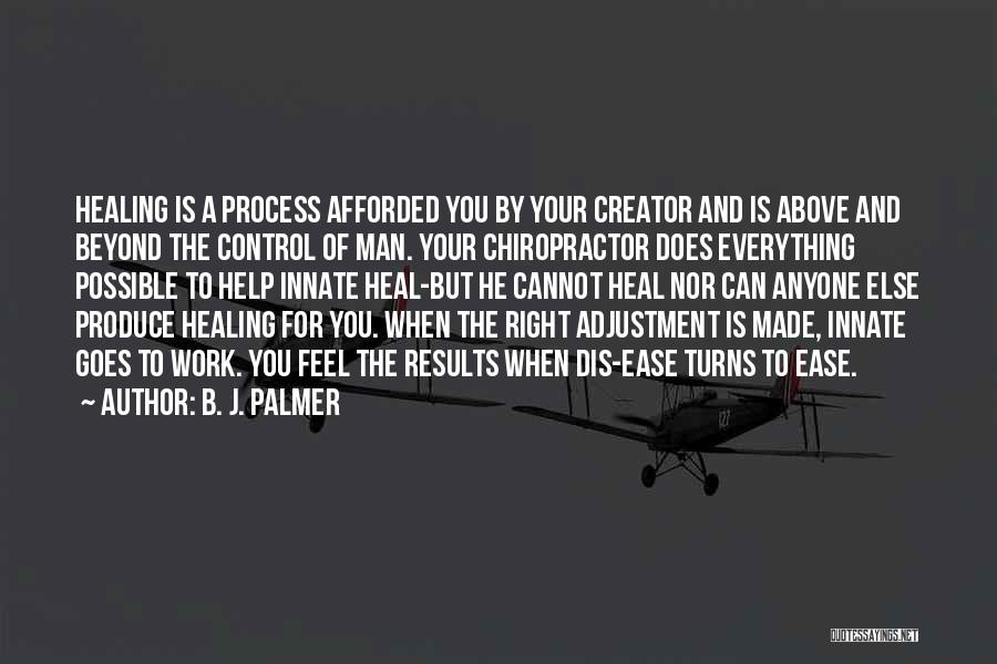 B. J. Palmer Quotes 1853167