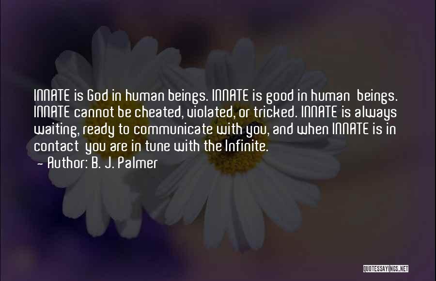 B. J. Palmer Quotes 2100409