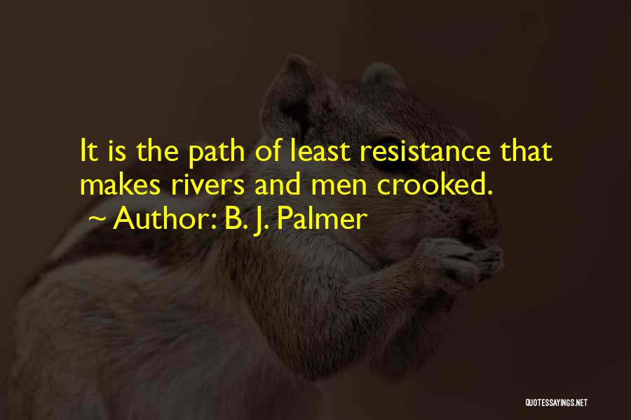 B. J. Palmer Quotes 928320