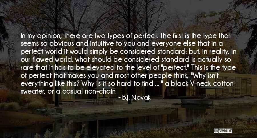 B J Restaurant Quotes By B.J. Novak B J Restaurant Quotes By B.J. Novak