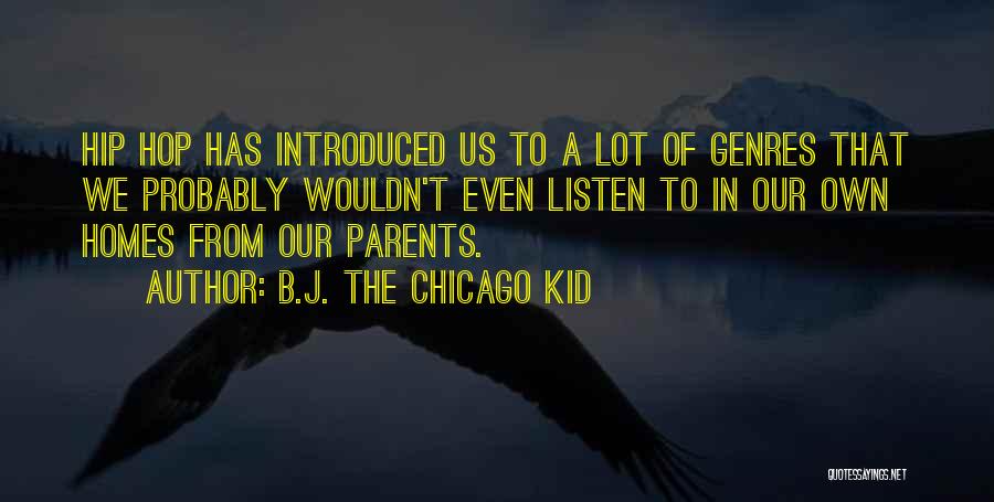 B.J. The Chicago Kid Quotes 2157227