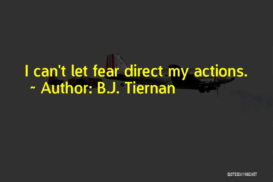 B.J. Tiernan Quotes 165872