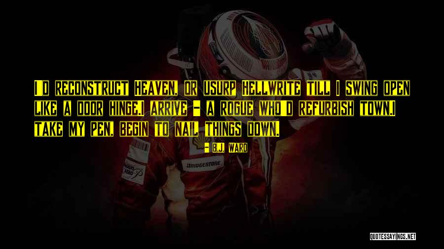 B.J. Ward Quotes 1658067 B.J. Ward Quotes 1658067