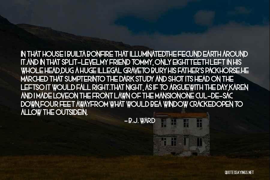 B.J. Ward Quotes 1921242 B.J. Ward Quotes 1921242