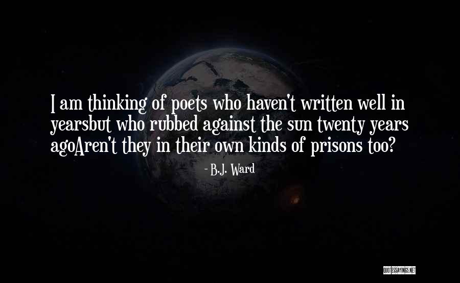 B.J. Ward Quotes 2159568 B.J. Ward Quotes 2159568