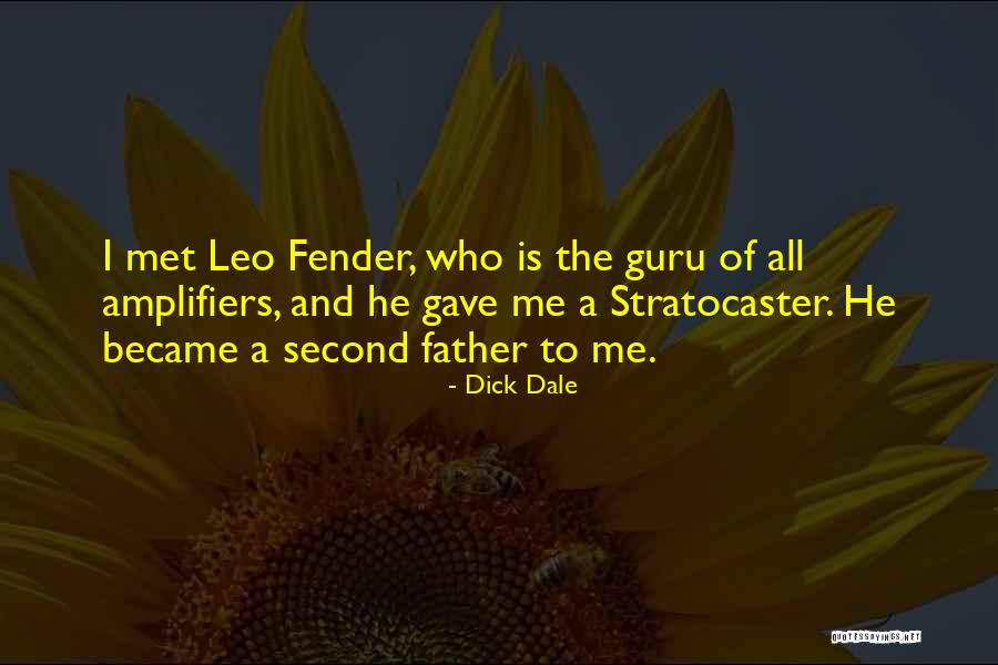 B K Amplifiers Quotes By Dick Dale B K Amplifiers Quotes By Dick Dale