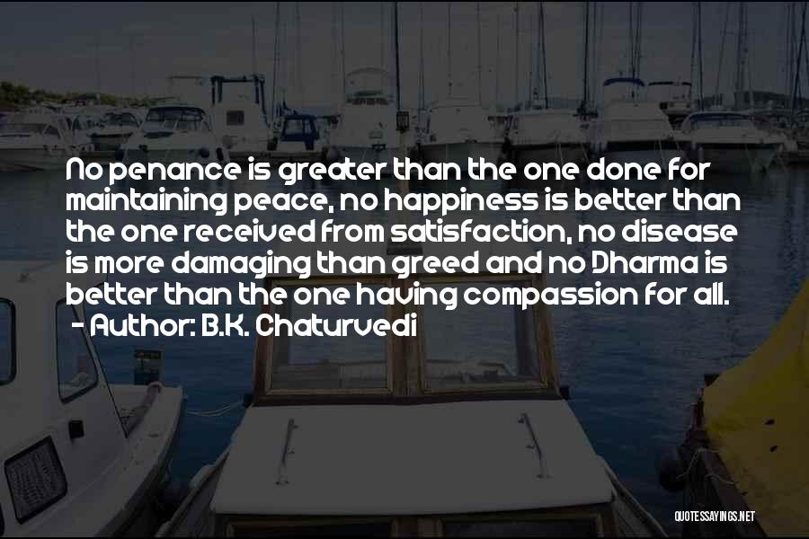 B.K. Chaturvedi Quotes 1335093