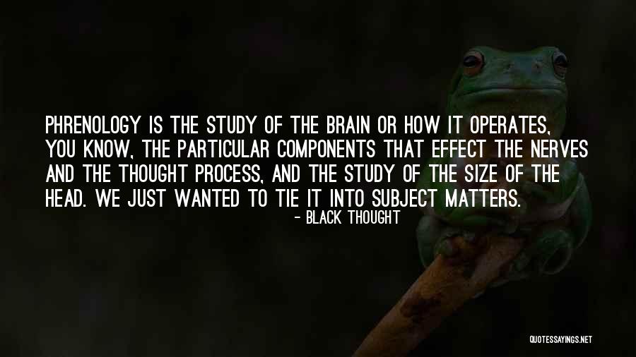 B K Components Quotes By Black Thought B K Components Quotes By Black Thought