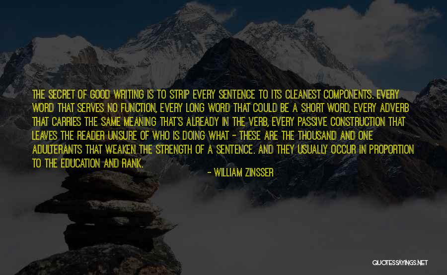 B K Components Quotes By William Zinsser B K Components Quotes By William Zinsser