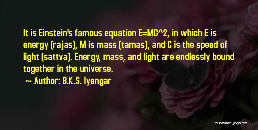B.k.s. Iyengar Famous Quotes By B.K.S. Iyengar
