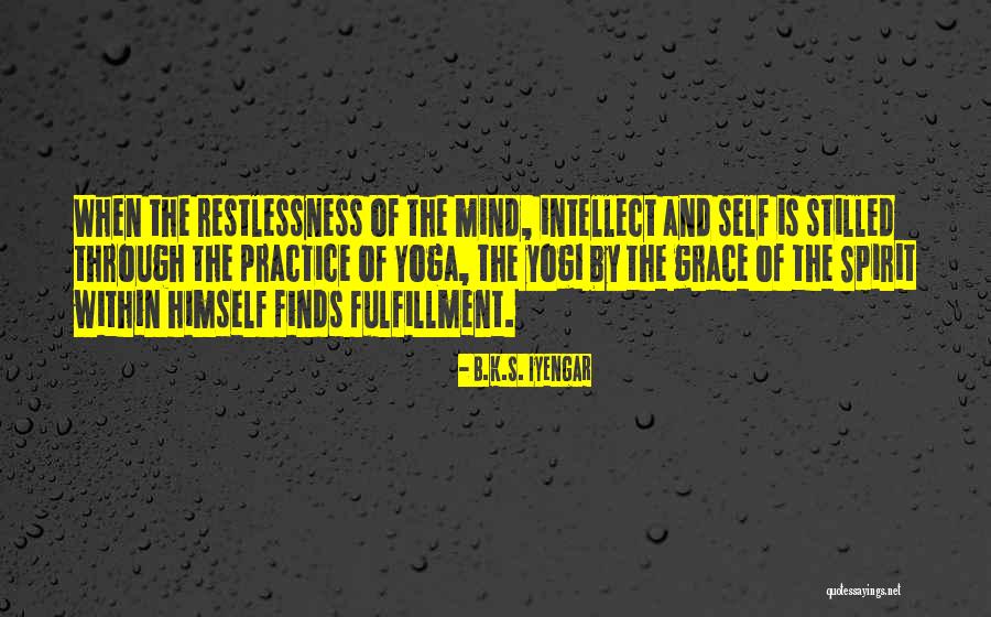B.K.S. Iyengar Quotes 1416155 B.K.S. Iyengar Quotes 1416155