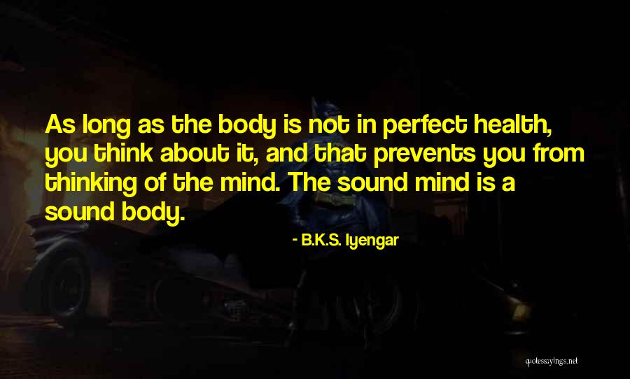 B.K.S. Iyengar Quotes 2029977