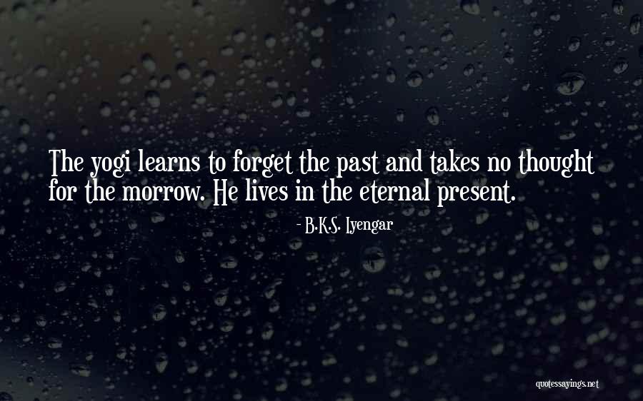 B.K.S. Iyengar Quotes 2121976 B.K.S. Iyengar Quotes 2121976