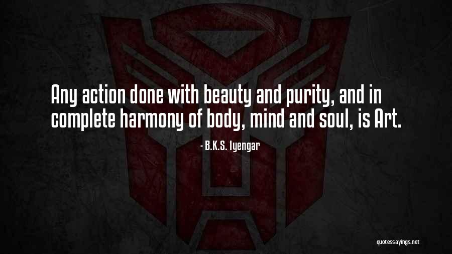 B.K.S. Iyengar Quotes 273890 B.K.S. Iyengar Quotes 273890