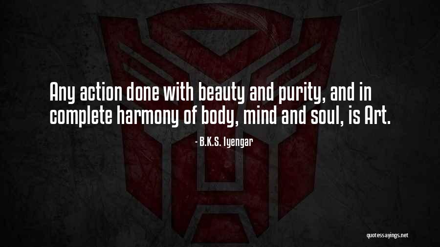 B.K.S. Iyengar Quotes 273890