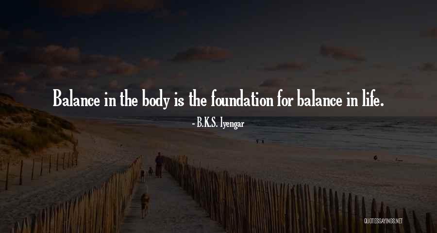 B.K.S. Iyengar Quotes 348122 B.K.S. Iyengar Quotes 348122