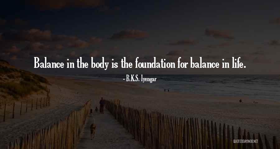 B.K.S. Iyengar Quotes 348122