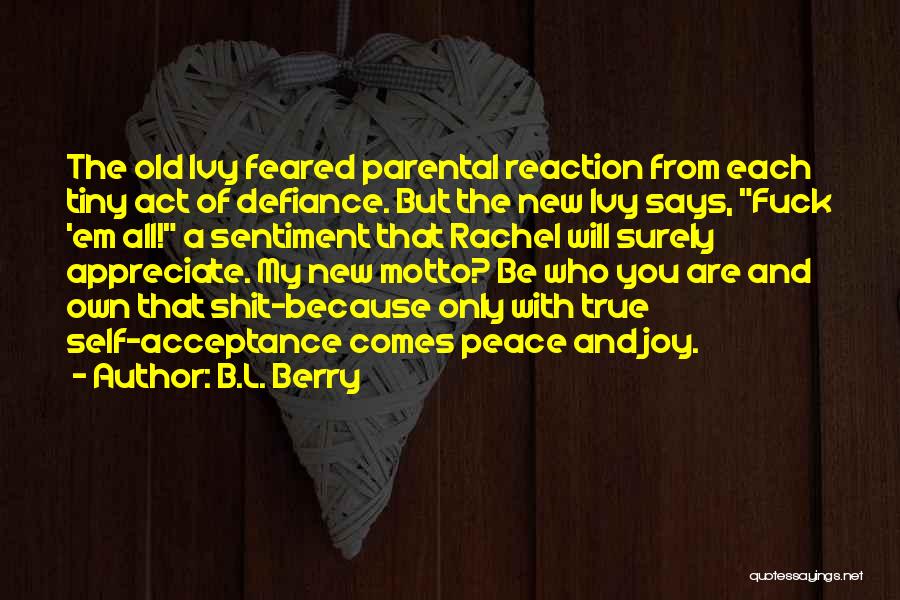 B.L. Berry Quotes 266503