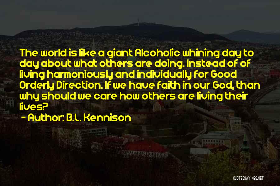 B.L. Kennison Quotes 684063