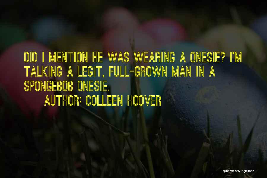 B Legit Quotes By Colleen Hoover