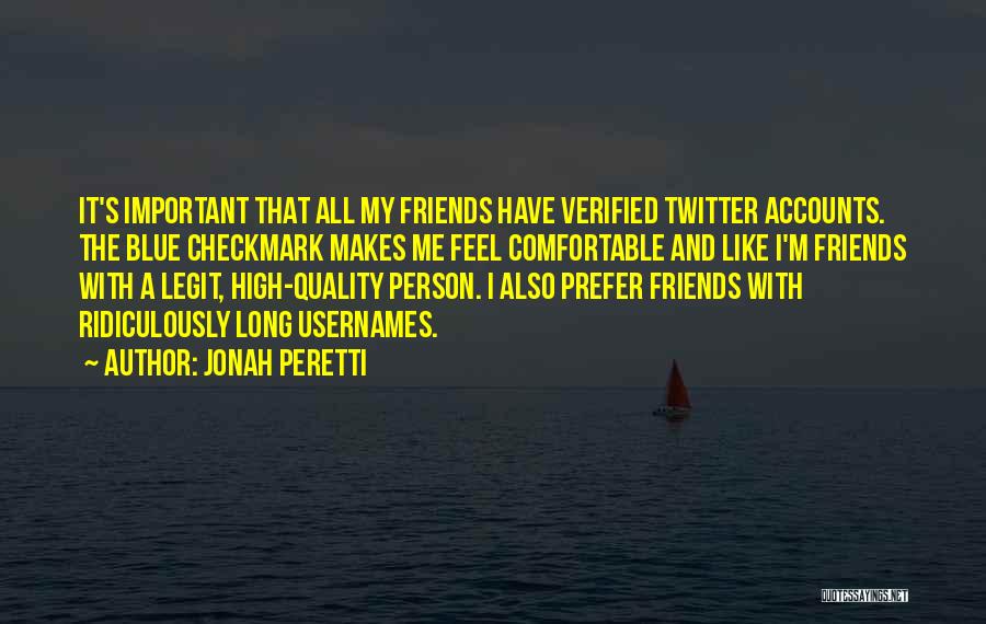B Legit Quotes By Jonah Peretti